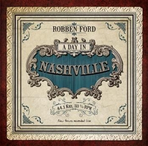 Ford Robben - A Day In Nashville in der Gruppe CD bei Bengans Skivbutik AB (951428)