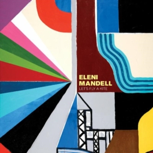 Mandell Eleni - Let's Fly A Kite in der Gruppe UNSERE TIPPS / Klassiska lablar / YepRoc / CD bei Bengans Skivbutik AB (952347)