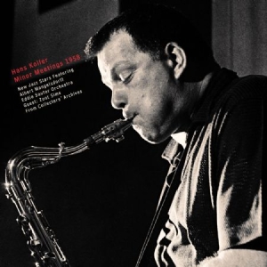 Koller Hans - Minor Meetings 1958 in der Gruppe VINYL / Jazz/Blues bei Bengans Skivbutik AB (952446)