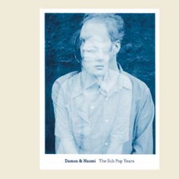 Damon And Naomi - Sub Pop Years in der Gruppe CD / Rock bei Bengans Skivbutik AB (956273)