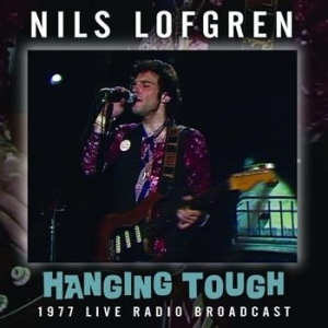 Nils Lofgren - Hanging Tough (1977 Radio Broadcast in der Gruppe Minishops / Nils Lofgren bei Bengans Skivbutik AB (958837)