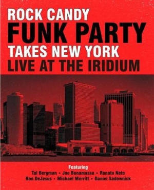 Rock Candy Funk Party - Takes New York - Live At The Iridiu in der Gruppe CD / Rock bei Bengans Skivbutik AB (961801)