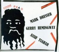Dresser Mark & Gerry Hemingway & A - Code Re(A)D in der Gruppe CD bei Bengans Skivbutik AB (983315)
