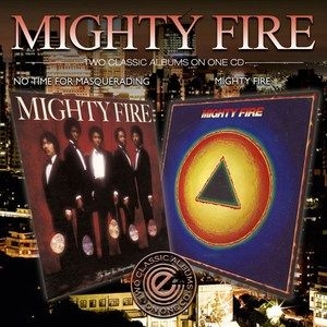 Mighty Fire - Mighty Fire/No Time For Masqueradin in der Gruppe CD / RNB, Disco & Soul bei Bengans Skivbutik AB (983526)