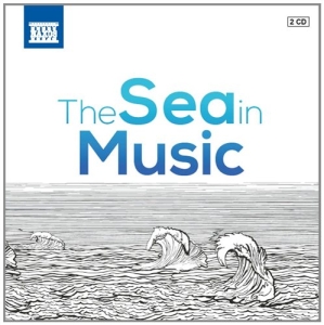 Various Composers - The Sea In Music in der Gruppe Externt_Lager / Naxoslager bei Bengans Skivbutik AB (986946)
