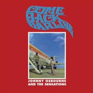Osbourne Johnny & The Sensations - Come Back Darling in der Gruppe VINYL / Reggae bei Bengans Skivbutik AB (989390)