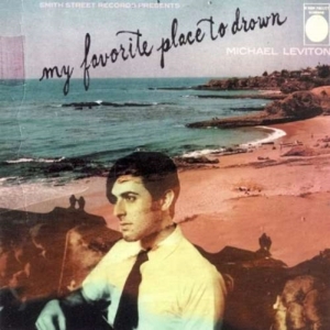 Leviton Michael - My Favorite Place To Drown in der Gruppe CD bei Bengans Skivbutik AB (989981)