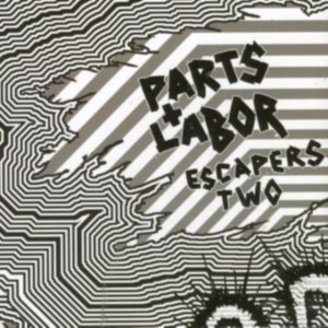 Parts And Labor - Escapers 2:Grind Pop in der Gruppe CD bei Bengans Skivbutik AB (989987)