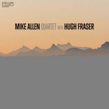 Mike Allen Quartet - Mike Allen Quartet With Hugh Fraser in der Gruppe CD / Hårdrock/ Heavy metal bei Bengans Skivbutik AB (990101)