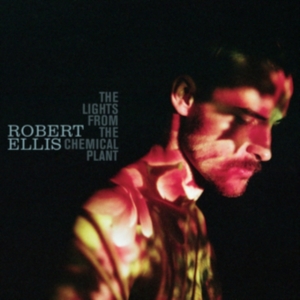 Robert Ellis - Lights From The Chemical Plant in der Gruppe CD / Pop-Rock bei Bengans Skivbutik AB (990370)