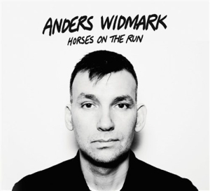 Widmark Anders - Horses On The Run in der Gruppe CD bei Bengans Skivbutik AB (991512)