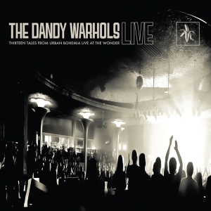 Dandy Warhols - 13 Tales From Urban Bohemia Live At The in der Gruppe CD bei Bengans Skivbutik AB (991553)