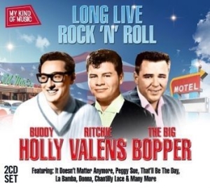 Buddy Holly Big Bopper & Ritc - My Kind Of Music: Long Live Ro in der Gruppe CD / Pop-Rock bei Bengans Skivbutik AB (992675)