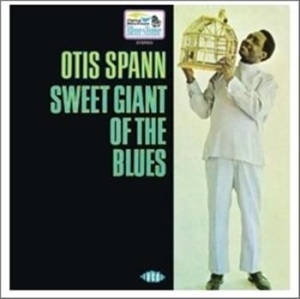 Spann Otis - Sweet Giant Of The Blues in der Gruppe CD / Blues,Jazz bei Bengans Skivbutik AB (994247)
