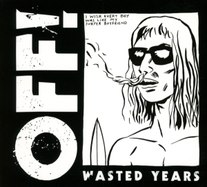 Off! - Wasted Years in der Gruppe CD / Punk bei Bengans Skivbutik AB (996067)
