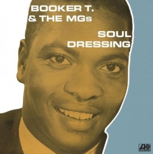 Booker T And The Mg's - Soul Dressing (Mono) in der Gruppe VINYL / Jazz,RnB-Soul bei Bengans Skivbutik AB (996071)