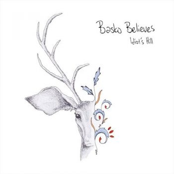Basko Believes - Idiot's Hill in der Gruppe CD / Pop bei Bengans Skivbutik AB (996526)