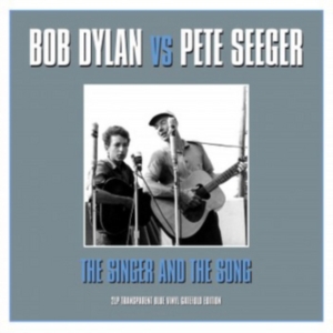 Dylan Bob And Pete Seeger - Singer And The Song in der Gruppe VINYL / Pop-Rock bei Bengans Skivbutik AB (996680)
