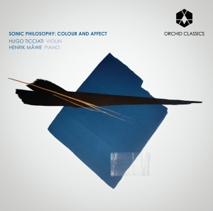 Hugo Ticciati - Sonic Philosophy: Colour And Affect in der Gruppe CD bei Bengans Skivbutik AB (997076)