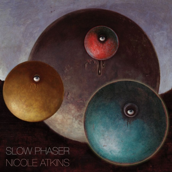 Atkins Nicole - Slow Phaser in der Gruppe CD / Bestseller bei Bengans Skivbutik AB (997431)