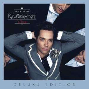Rufus Wainwright - Vibrate - Best Of