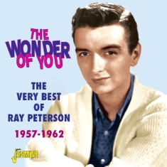 Ray Peterson - Wonder Of You