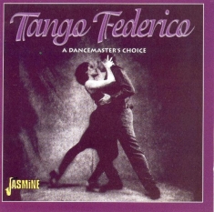 Tango Federico - A Dancemaster's Choice