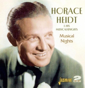 Horace & His Music Heidt - Musical Nights