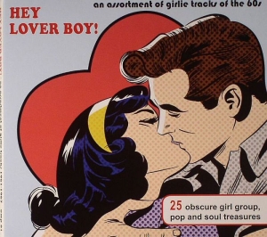 Various Artists - Hey Lover Boy! (An Assortment Of Gi