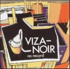 Viza-Noir - No Record