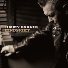 Jimmy Barnes - Hindsight