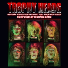 Band Richard - Trophy Heads:Original Score