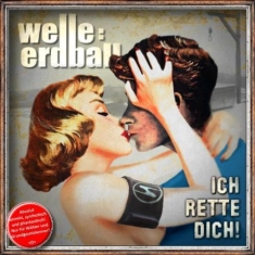 Welle: Erdball - Ich Rette Dich