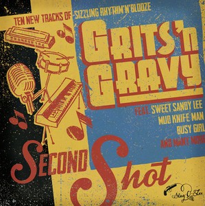 Grits'n'gravy - Second Shot