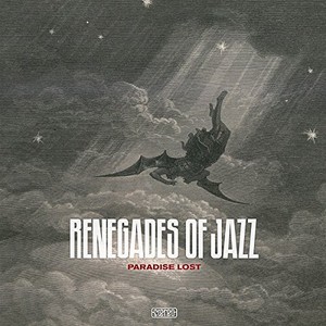 Renegades Of Jazz - Paradise Lost