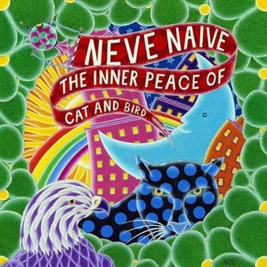 Neve Naive - Neve Naive