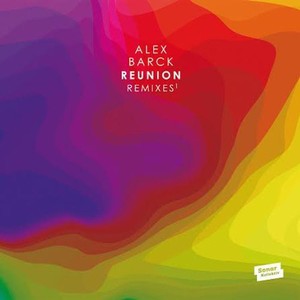 Barck Alex - Reunion Remixes