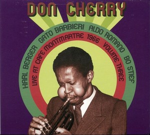 Cherry Don Quintet - Don Cherry Live At Cafe Montmartre,