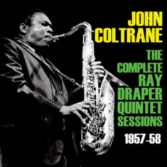 Coltrane John - Complete Ray Draper Quintet Session