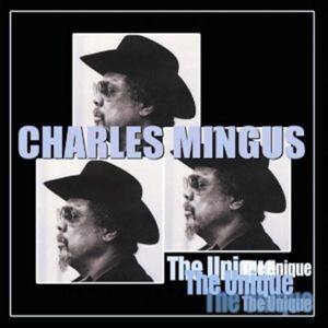 Mingus Charles - Unique - The Last Session