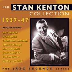 Kenton Stan - Stan Kenton Collection 1937-47