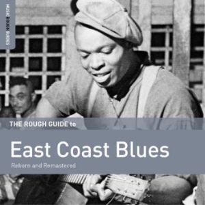 Various Artists - Rough Guide To East Coast Blues