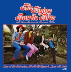 Flying Burrito Bros With Gram Parso - Live At The Palomino, 1969