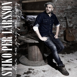 Stiko Per Larsson - ...Har En Grej På Gång