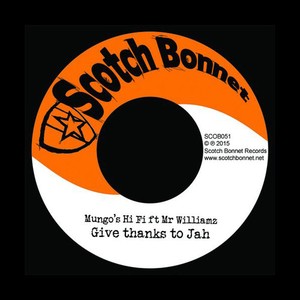 Mungo's Hi-Fi - Give Thanks To Jah