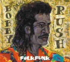 Rush Bobby - Folk Funk