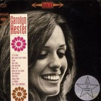 Hester Carolyn - Carolyn Hester in der Gruppe CD bei Bengans Skivbutik AB (1334857)