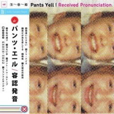 Pants Yell! - Received Pronunciation