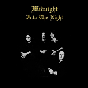 Midnight - Into The Night
