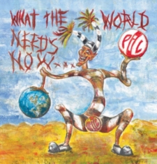 Public Image Ltd - What The World Needs To Know